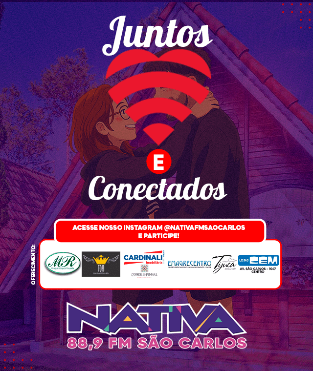 Promoção Juntos e Conectados Nativa
